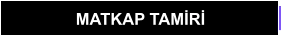 MATKAP TAMİRİ