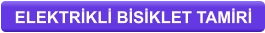 ELEKTRİKLİ BİSİKLET TAMİRİ